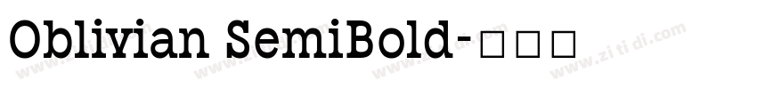 Oblivian SemiBold字体转换 Oblivian SemiBold字体转换
